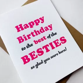 Best of Besties Birthday Greeting Card